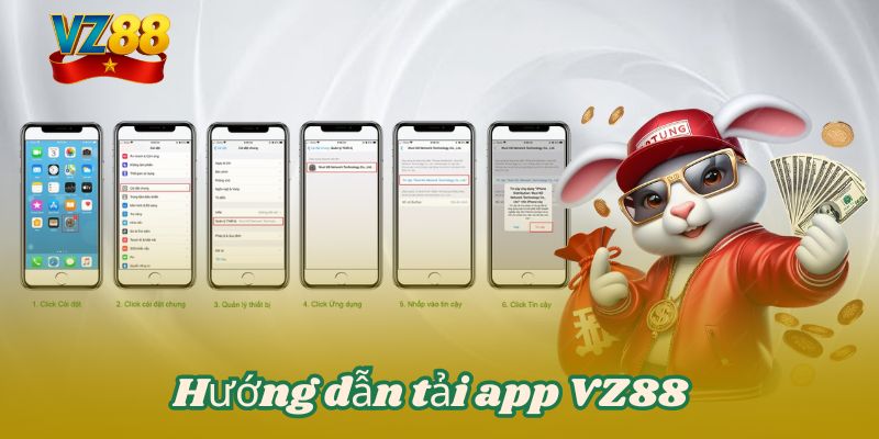 TẢI APP VZ88 3 Hướng dẫn tải app VZ88