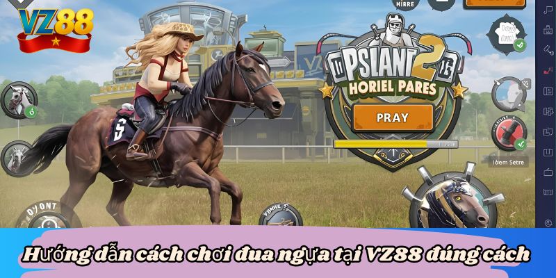 Hướng dẫn cách chơi đua ngựa tại VZ88 đúng cách